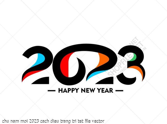 chu nam moi 2023 cach dieu trang tri tet file vector